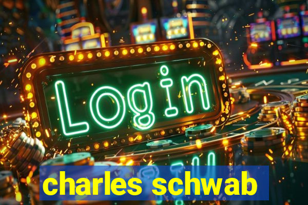 charles schwab